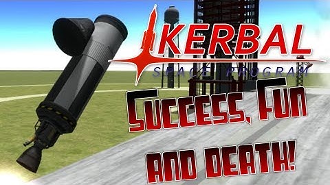 Kerbal Space Program - Ep. 1 - Success, Fun and Death