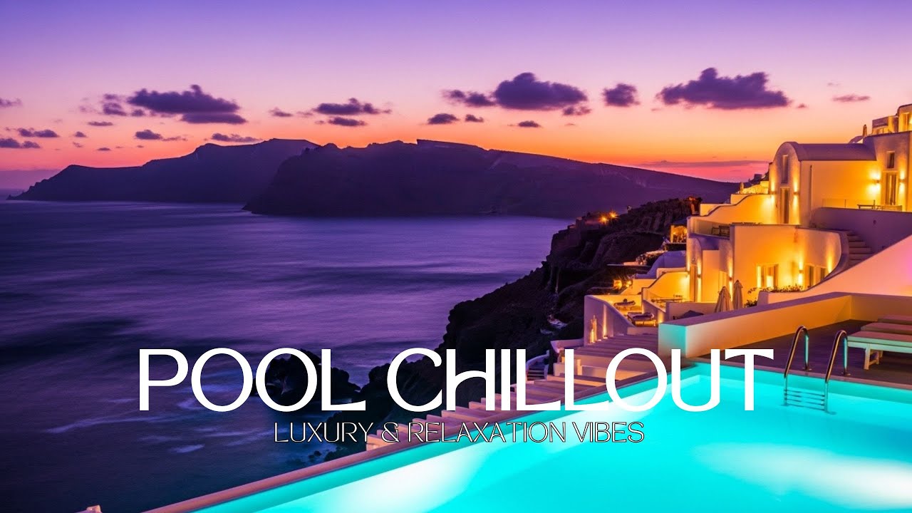 Santorini Chillout Vibes – Infinity Pool Jazz & Luxury Sea View