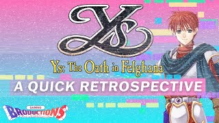 Ys: The Oath in Felghana | A Quick Retrospective