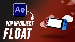 How to make Pop Up Objects Float in Adobe After Effects | AE Tutorials | Any Motion Pro