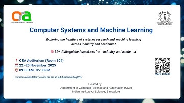 Workshop on "Computing System and Machine Learning" | Day-4 Morning | 25th November 2025