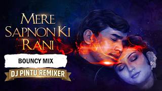 Mere Sapno Ki Rani  | (Bouncy Mix) | Dj Pintu Remixer