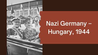 Nazi Germany – Hungary, 1944