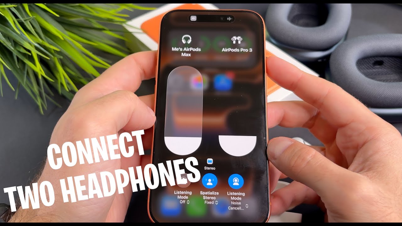 How To Connect Two Headphones To Iphone