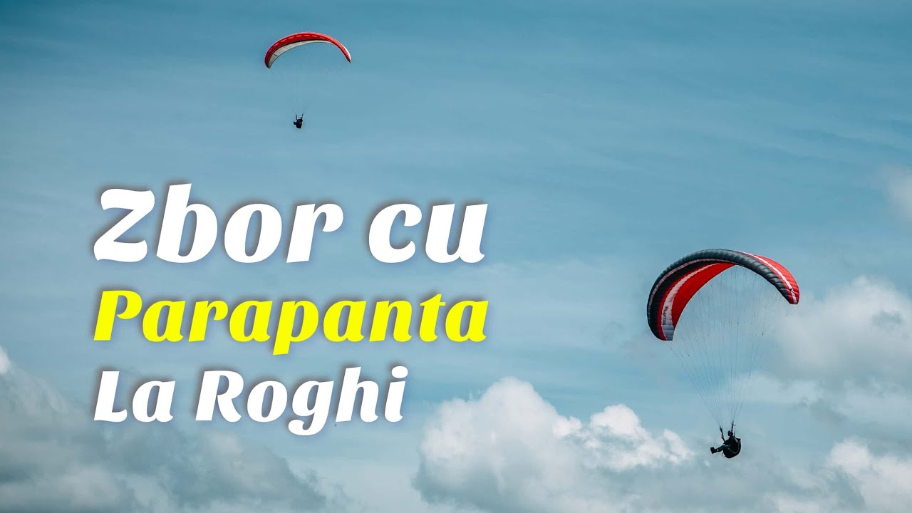 Zbor cu Parapanta în Moldova, Roghi