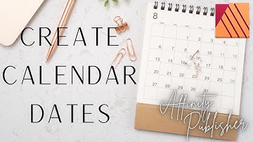 Create Calendar Dates in Affinity Publisher