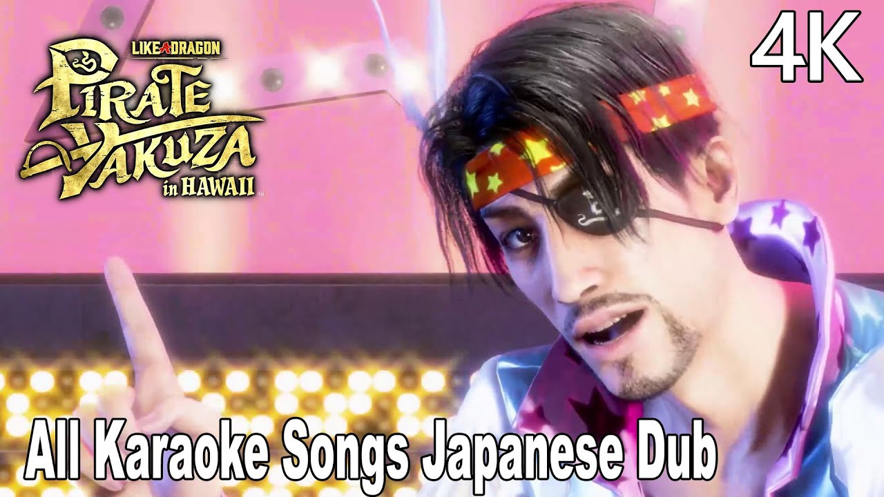 All Karaoke Songs Japanese Dub Like a Dragon Pirate Yakuza in