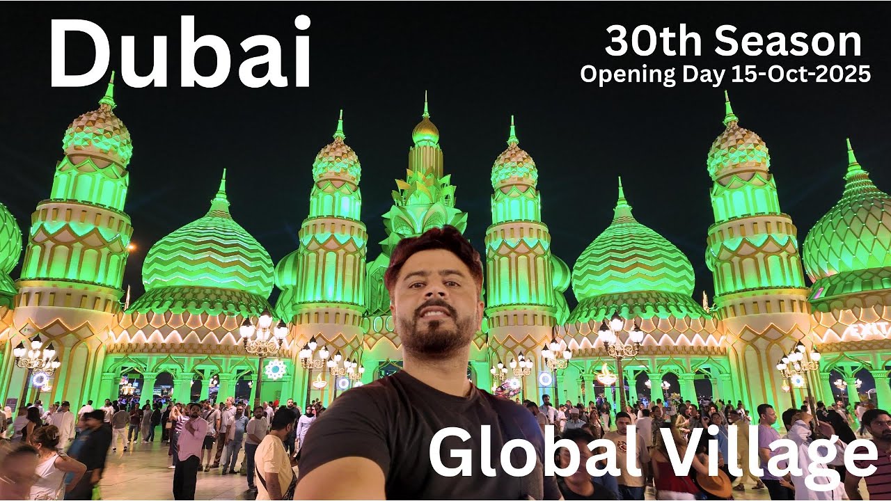 Dubai [4k] Global Village Dubai Season 30th open15 Oct Complete Tour Detail Video.