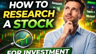 How to Research a Stock Before Investing (Beginner to Pro Guide)