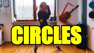"CIRCLES" - Post Malone | @Phil Wright Choreography | AnaMaria Dance