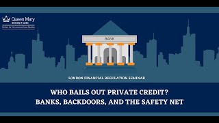 LFRS: Who Bails Out Private Credit Banks, Backdoors, and the Safety Net