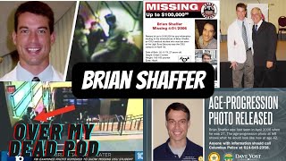 The Mysterious Disappearance of Brian Shaffer [Over My Dead Pod]
