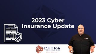 2023 Cyber Insurance Update | Petra Technologies