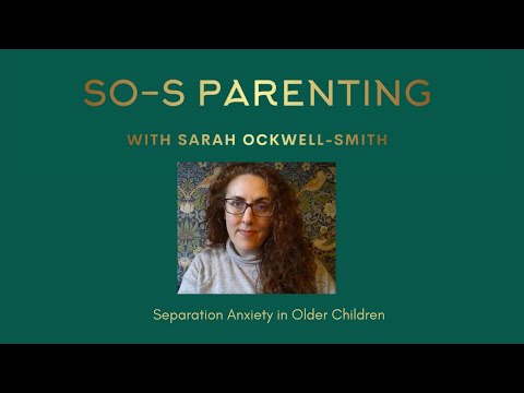 Tackling Separation Anxiety in Older Children