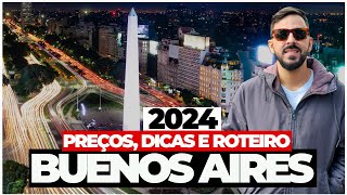 BUENOS AIRES 2024: Melhores passeios, roteiro, restaurantes e DICAS (com PREÇOS)