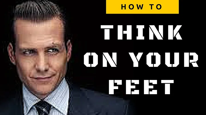 HOW TO THINK ON YOUR FEET (HARVEY SPECTER EDITION)