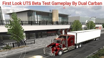 UTS Beta Test Game - Universal Truck Simulator | First Look Gameplay