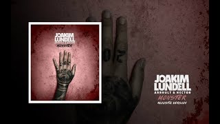 Joakim Lundell ft. Arrhult & Hector - Monster (Acoustic version)
