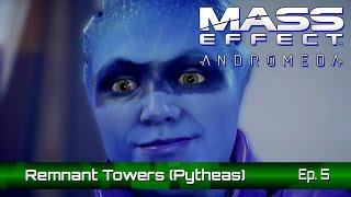Mass Effect Andromeda - Remnant Towers (Pytheas)