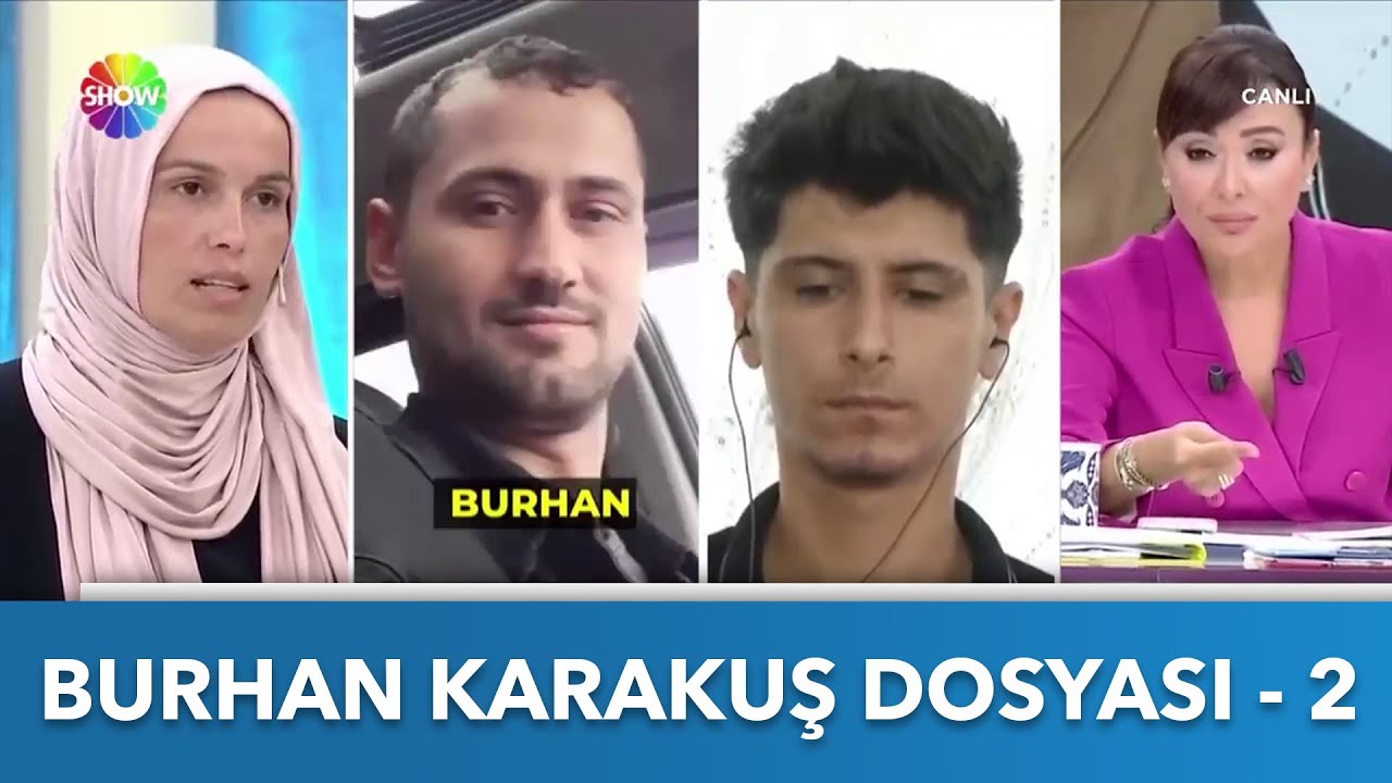 Burhan Karakuş Dosyası - 2 | Didem Arslan Yılmaz'la Vazgeçme