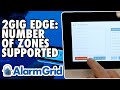 2GIG Edge: Number of Zones Supported