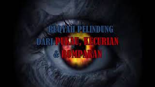 RUQYAH PELINDUNG DARI PUKAU, KECURIAN & ROMPAKAN/ RUQYAH TO PROTECT FROM ROBBERY, HYPNOTIZE THEFT