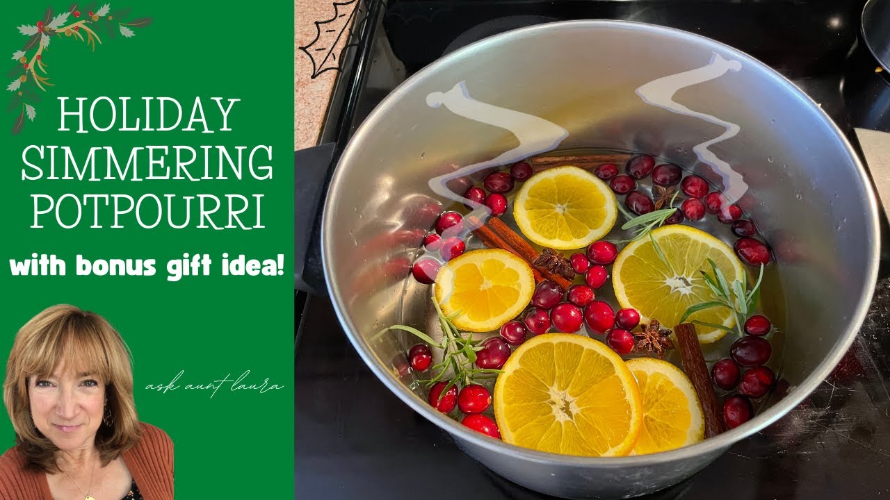 Make your own simmering holiday potpourri - Flavour and Savour