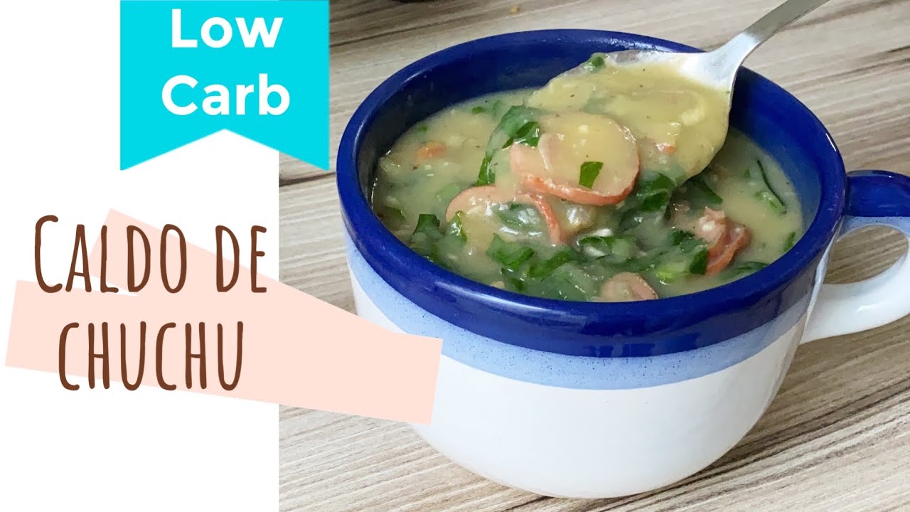 CALDO DE CHUCHU (LOWCARB) - Marinoca TV