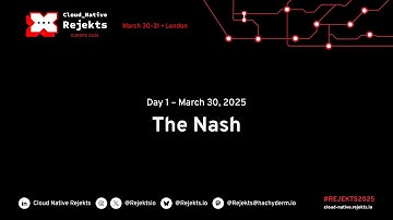 Cloud Native Rejekts Europe 2025 | The Nash Live Stream | Day 1