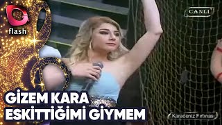 Gizem Kara | Eskittiğimi Giymem | Flash Tv Resimi