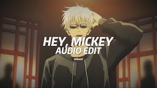 hey, mickey! (oh mickey, you're so fine) - baby tate [edit audio]