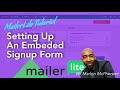 Setting up a MailerLite Embed Form | Mailerlite Walkthrough