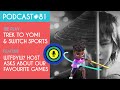 Ep. 81 - WTFDYW? Guest Feature, TREK TO YOMI, SWITCH SPORTS, Xbox server outage