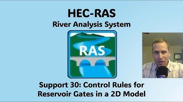HEC RAS Support 30 - Control Rules for Reservoir Gates in a 2D Model