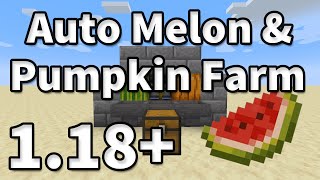 Auto Melon & Pumpkin Farm (Minecraft 1.18 Java/Bedrock)