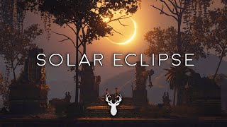 Solar Eclipse | Chill Mix