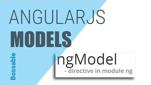 Bossable.com - MEAN Stack: 12 - AngularJS Models in Bootstrap Forms