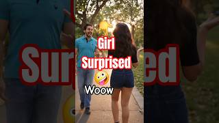 The girl was surprised 😮💯💋🤪. #loveshorts #girlfriend #surprisegift #girlgift #love