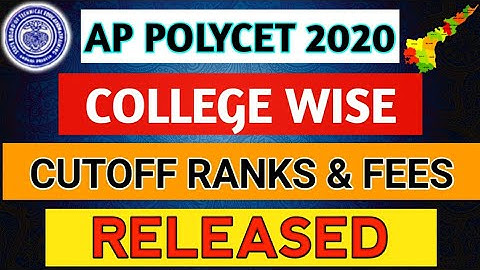 AP POLYCET 2020 COLLEGE WISE CUT OFF RANKS RELEASED DOWNLOAD NOW || AP POLYCET 2020 LATEST UPDATES