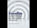 RAMADHAN ADALAH BULAN KESEMPATAN BERAMAL | Ustadz Dr. Emha Hasan Ayatullah, Lc. MA. 
