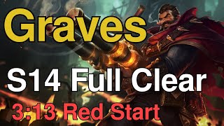 Graves Season 14 Jungle Clear | 3:13 Red Start