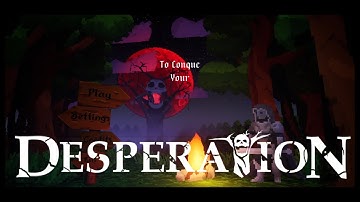 Desperation Trailer!