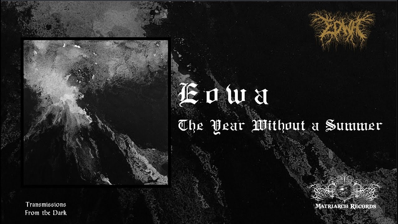 Eowa - The Year Without a Summer (album, 2025) [black metal]