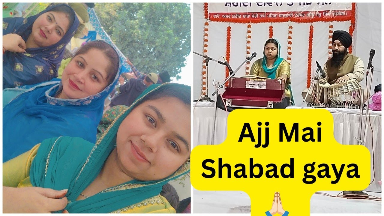 Ajj Mai Shabad gaya 🙏🏻🙏🏻 | Full vlog | Like and Subscribe for more videos ✨🎀
