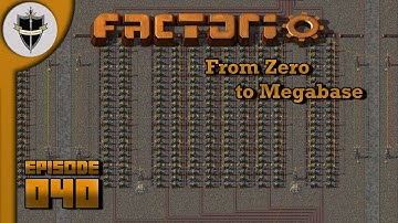 Factorio 1.0 From Zero to Megabase | EP 040 Chemical Science ... done