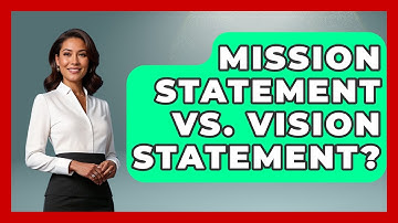 Mission Statement Vs. Vision Statement? - The Time Management Pro
