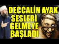 İLK DEFA DUYACAKSINIZ ! DECCALİN AYAK SESLERİ GELMEYE BAŞLADI ! Hüseyin ÇEVİK