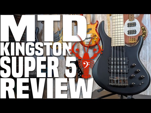MTD Kingston Super 5 - This SUPER Bass Will Absolutely SLICE Through Any Mix! - LowEndLobster Review class=