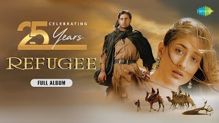 Refugee - Full Album | Kareena Kapoor, Abhishek, Sonu, Alka, Anu Malik, Javed Akhtar, Aisa Lagta Hai