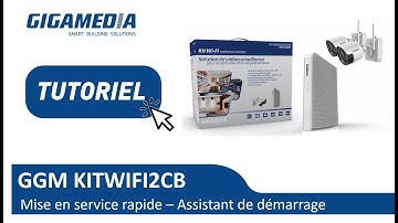 GGM KITWIFI2CB   Mise en Service Rapide   Assistant Demarrage